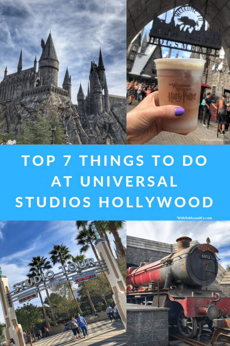 Top 7 Things To Do At Universal Studios Hollywood