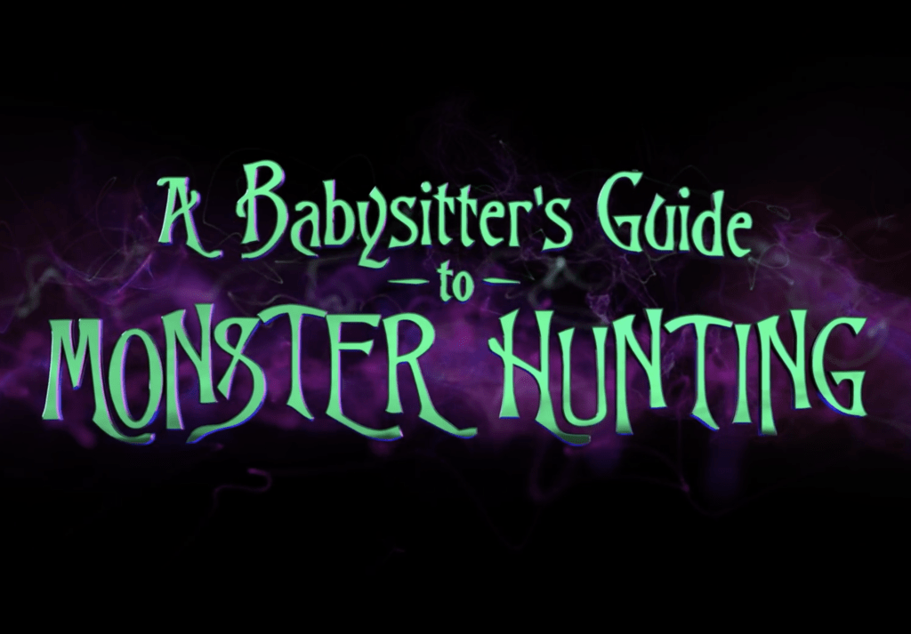 babysitter guide to monster hunting netflix